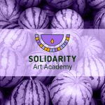 Watermelon Solidarity Art Academy